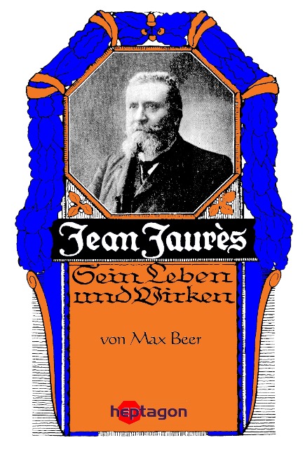 Jean Jaurès - Max Beer