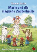 Cover-Bild zum Titel 'Marie und die magische Zauberhaube' von 'Thommi Baake'