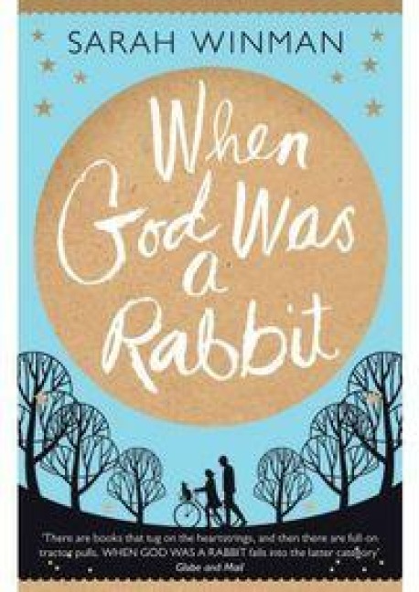 When God Was a Rabbit - Sarah Winman