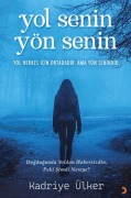 Cover-Bild zum Titel 'Yol Senin Yön Senin' von 'Kadriye Ülker'