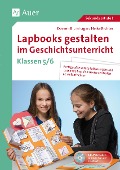 Cover-Bild zum Titel 'Lapbooks gestalten im Geschichtsunterricht 5-6' von 'Doreen Blumhagen, Heike Richter'
