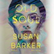 Cover-Bild zum Titel 'Old Soul' von 'Susan Barker'