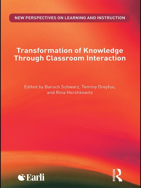 Transformation of Knowledge through Classroom Interaction - 