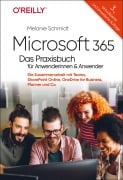 Cover-Bild zum Titel 'Microsoft 365 - Das Praxisbuch für Anwenderinnen und Anwender' von 'Melanie Schmidt'