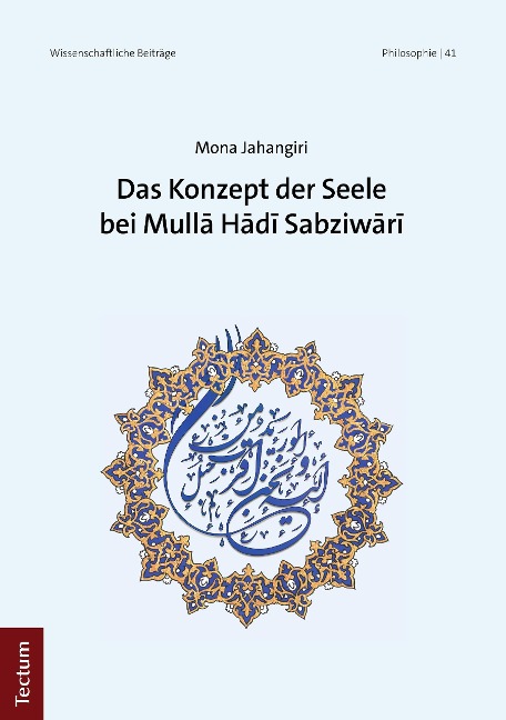 Das Konzept der Seele bei Mulla Hadi Sabziwari - Mona Jahangiri