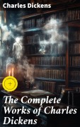 Cover-Bild zum Titel 'The Complete Works of Charles Dickens' von 'Charles Dickens'