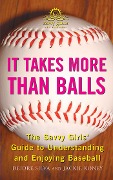 Cover-Bild zum Titel 'It Takes More Than Balls' von 'Diedre Silva, Jackie Koney'