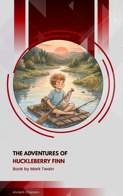 The Adventures of Huckleberry Finn - Mark Twain