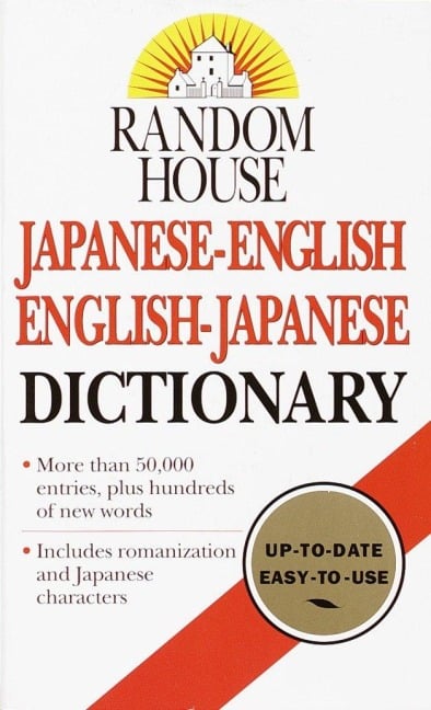 Random House Japanese-English/English-Japanese Dictionary - Dictionary