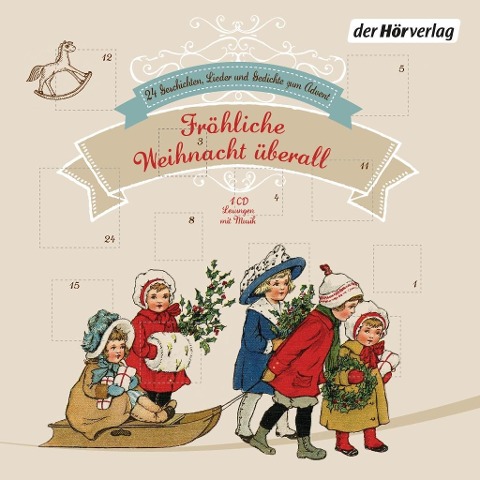 Fröhliche Weihnacht überall - Heinrich Heine, Matthias Claudius, Joachim Ringelnatz, Hoffmann von Fallersleben, Karel Jaromir Erben
