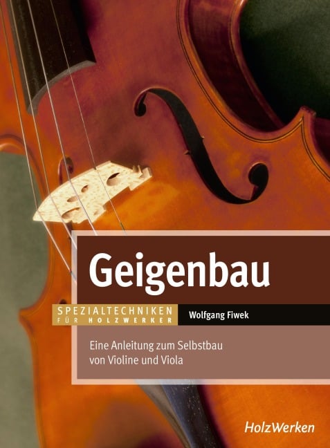 Geigenbau - Wolfgang Fiwek