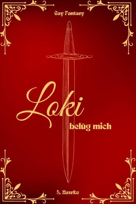 Loki - belüg mich - L. Hawke