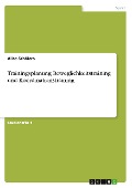 Trainingsplanung Beweglichkeitstraining und Koordinationstraining - Alisa Schäfers