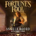 Fortune's Fool Lib/E - Angela Boord