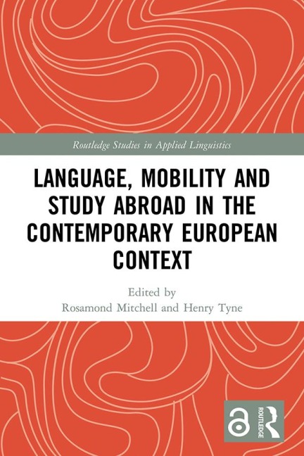 Language, Mobility and Study Abroad in the Contemporary European Context - 