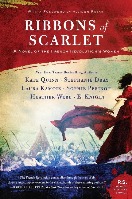 Ribbons of Scarlet - Kate Quinn, Stephanie Dray, E. Knight, Laura Kamoie, Sophie Perinot