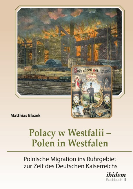 Polacy w Westfalii - Polen in Westfalen - Matthias Blazek