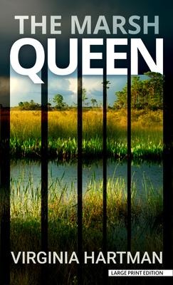 The Marsh Queen - Virginia Hartman