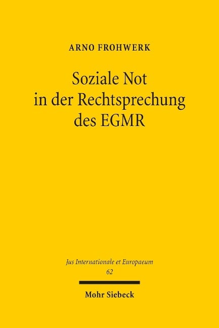 Soziale Not in der Rechtsprechung des EGMR - Arno Frohwerk
