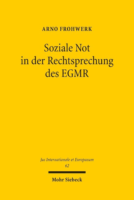 Soziale Not in der Rechtsprechung des EGMR - Arno Frohwerk