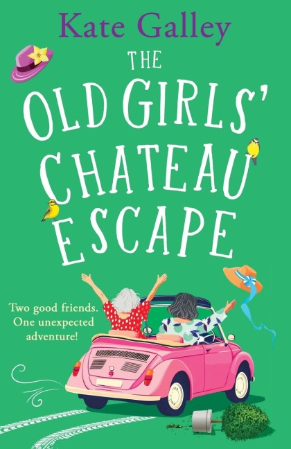 The Old Girls' Chateau Escape - Kate Galley