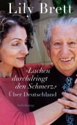 Cover-Bild zum Titel 'Lachen durchdringt den Schmerz.' von 'Lily Brett'