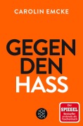 Cover-Bild zum Titel 'Gegen den Hass' von 'Carolin Emcke'