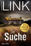 Die Suche - Charlotte Link