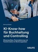Cover-Bild zum Titel 'KI-Know-how für Buchhaltung und Controlling' von 'Reinhard Bleiber'