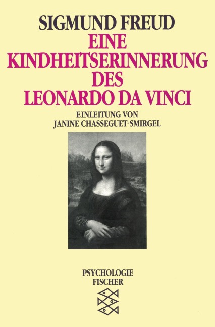 Eine Kindheitserinnerung des Leonardo da Vinci - Sigmund Freud