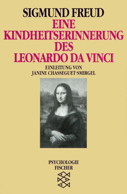 Eine Kindheitserinnerung des Leonardo da Vinci - Sigmund Freud