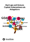 Cover-Bild zum Titel 'Start-ups und Venture Capital-Unternehmen als Anlageform' von 'Moritz'
