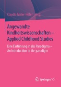 Cover-Bild zum Titel 'Angewandte Kindheitswissenschaften - Applied Childhood Studies' von ''