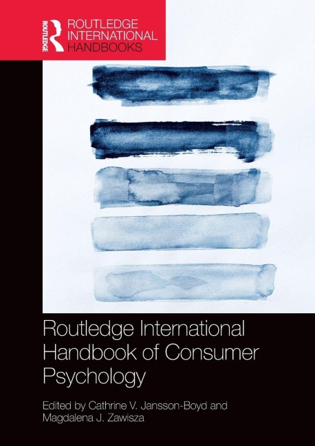 Routledge International Handbook of Consumer Psychology - 