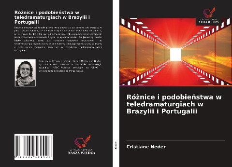Ró¿nice i podobie¿stwa w teledramaturgiach w Brazylii i Portugalii - Cristiane Neder