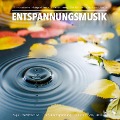 Cover-Bild zum Titel 'Entspannungsmusik: 11 traumhafte XXL-Klangwelten zur Entspannung von Körper, Geist und Seele' von 'Lisa-Marie Fischer, Florian Herzner, Yasmin Teillet'