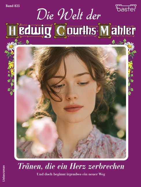 Die Welt der Hedwig Courths-Mahler 825 - Claudia von Hoff