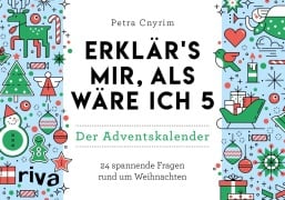 Cover-Bild zum Titel 'Erklärs mir, als wäre ich 5 - Der Adventskalender' von 'Petra Cnyrim'