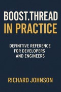 Cover-Bild zum Titel 'Boost.Thread in Practice' von 'Richard Johnson'