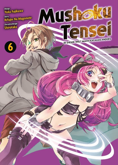 Mushoku Tensei - In dieser Welt mach ich alles anders 06 - Rifujin Na Magonote, Yuka Fujikawa