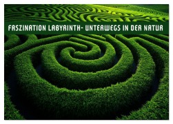Cover-Bild zum Titel 'Faszination LABYRINTH - unterwegs in der Natur (Tischkalender 2026 DIN A5 quer), CALVENDO Monatskalender' von 'Susan Michel'