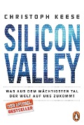 Cover-Bild zum Titel 'Silicon Valley' von 'Christoph Keese'