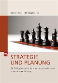 Cover-Bild zum Titel 'Strategie und Planung' von 'Werner Bayer, Christoph Beck'