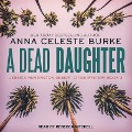Cover-Bild zum Titel 'A Dead Daughter' von 'Anna Celeste Burke'