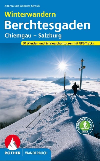 Winterwandern Berchtesgaden - Chiemgau - Salzburg - Andrea Strauss, Andreas Strauss