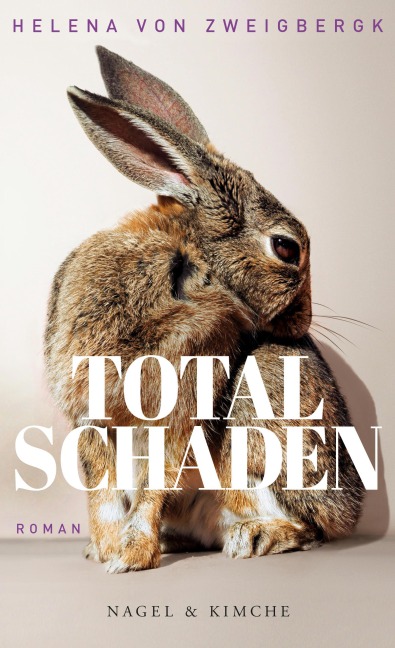 Totalschaden - Helena Von Zweigbergk