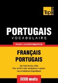 Cover-Bild zum Titel 'Vocabulaire Français-Portugais pour l'autoformation - 9000 mots' von 'Andrey Taranov'
