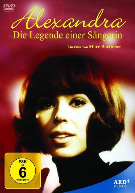Alexandra - Die Legende einer Sängerin - Marc Boettcher, Oliver Witt
