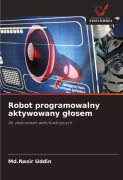 Robot programowalny aktywowany g¿osem - Md. Nasir Uddin