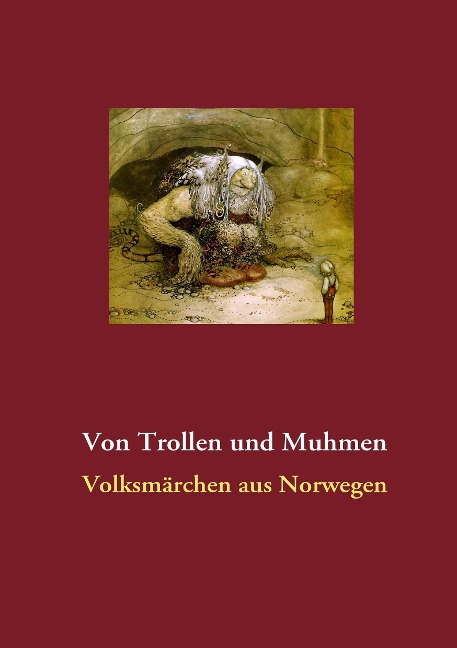 Von Trollen und Muhmen - 